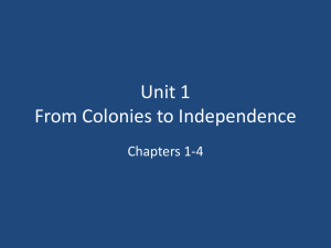 Unit 1 Colonies to Independence