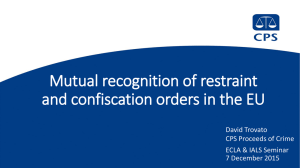 Mutual recognition of restraint and confiscation orders in the EU