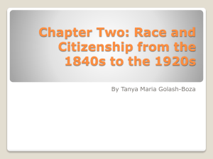 Chapter Two: Race and Citizenship from the 1840s to the 1920s