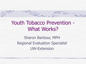 Youth Tobacco Prevention - What Works?