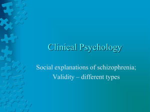 Schizophrenia – social explanation, types of validity