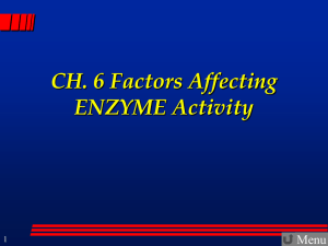 Factors affecting enzyme activity ppt - Mr. Lesiuk