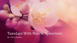 Aphorisms from Tuesday's with Morrie