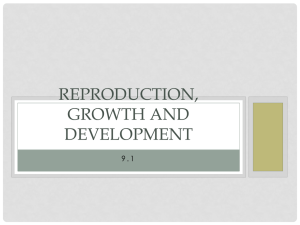 Reproduction, Growth and Development