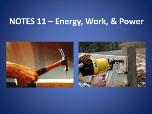 Energy, Work, & Power