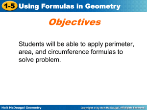 Holt McDougal Geometry 1-5 Using Formulas in Geometry