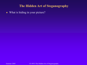 The Hidden Art of Steganography - Department of Computer Science