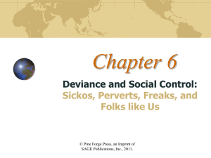 Chapter 6: Deviance and Social Control