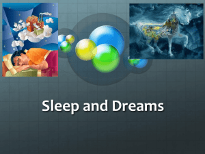 Dreams and Sleep notes