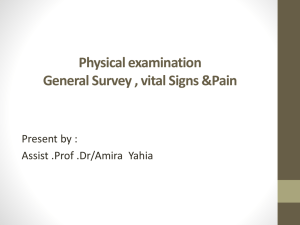 Physical examination General Survey , vital Signs &Pain