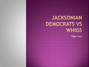 Jacksonian democrats vs whigs