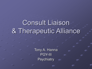Consult Liaison & Therapeutic Alliance
