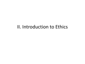 II. Introduction to Ethics