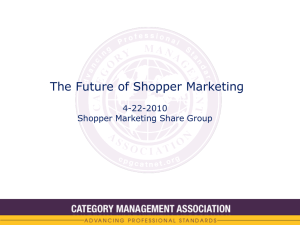 Future of Shopper Marketing - Category Management Association