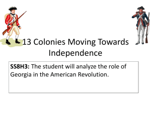 13 Colonies Moving Towards Independence