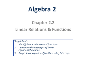 2.2 Linear Relations and Functions