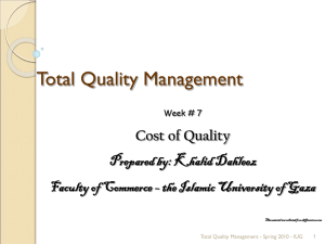 TQM – Week Seven – The Cost of Quality