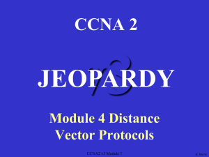 Jeopardy_2_04 Distance Vector Protocols