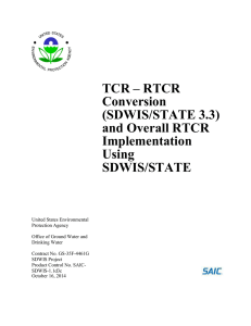 TCR * rTCR Conversion (SDWIS/STATE 3.3) and Overall rTCR