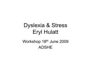 Dyslexia & Stress Eryl Hulatt