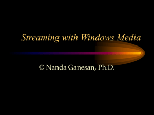 Streaming with Windows Media