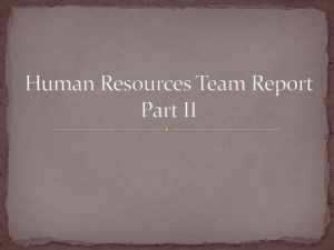 Human Resources Team Report Part II The main focus of human