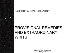 Provisional Remedies and Extraordinary Writs