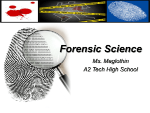 Forensic Science - Ms. Maglothin