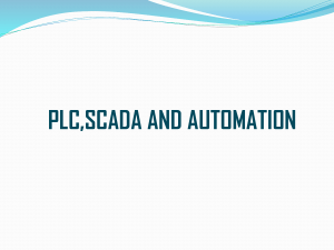 PLC,SCADA AND AUTOMATION Automation