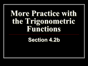 More Practice with the Trigonometric Functions
