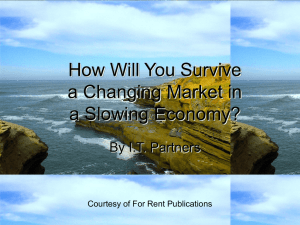 How Do We Survive a Changing Market in a Slowing Economy?