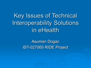 Key Issues of Technical Interoperability Solutions in eHealth