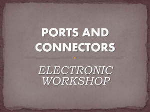 Ports and connectors