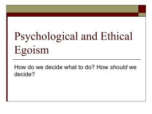 Psychological and Ethical Egoism