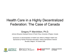 Health Care in a Highly Decentralized Federation: The Case of