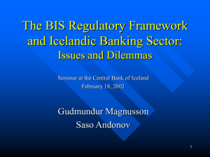 The BIS Regulatory Framework and Icelandic Banking Sector