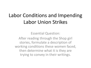 Labor Conditions and Impending Labor Union Strikes