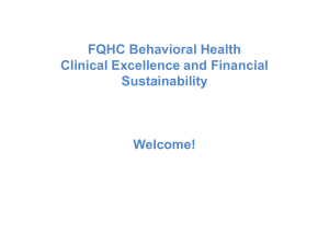 Behavioral Health in an FQHC Financial Sustainability and Clinical