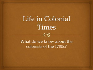 Life in Colonial Times