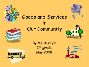 Goods and Services in Our Community