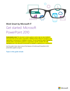 Work Smart: Microsoft PowerPoint 2010