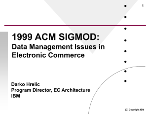 Data Management Issues in Electronic Commerce Darko Hrelic