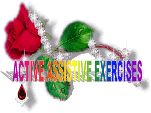 Active assisted exercises are used when