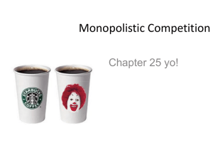(a) Monopolistically Competitive Firm