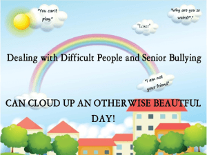 Dealing with Difficult People/Senior Bullying