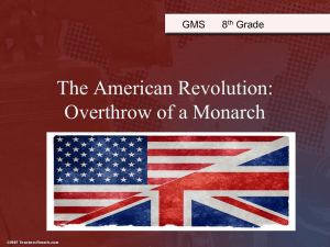 American Revolution: Overthrow of a Monarch