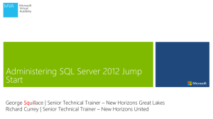 Administering SQL Server 2012 Jump Start 01
