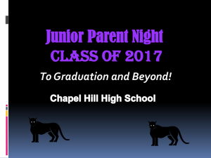 Junior Parent Night Class of 2017 Chapel Hill High School