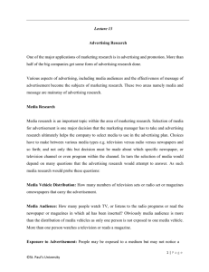 Lecture 13 Advertising Research One of the major applications of