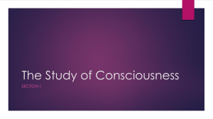 The Study of Consciousness